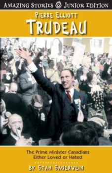 Paperback Pierre Elliot Trudeau (Jr): The Prime Minister That Canadians Either Loved or Hated Book