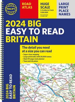 Spiral-bound 2024 Philip's Big Easy to Read Britain Road Atlas Book