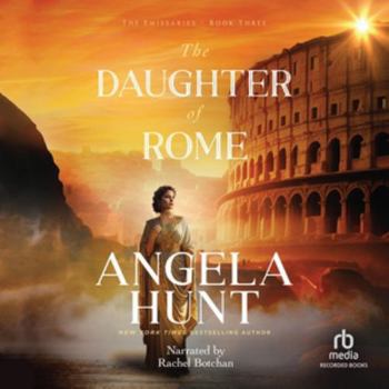 The Daughter of Rome: The Emissaries