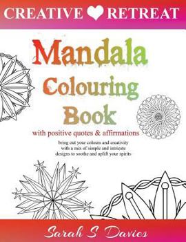 Mandala Colouring Book: with Positive Quotes and Affirmations