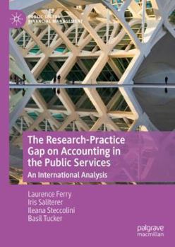 Hardcover The Research-Practice Gap on Accounting in the Public Services: An International Analysis Book