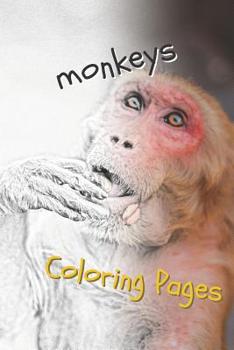 Paperback Monkeys Coloring Pages: Beautiful Coloring Pages for Adults Relaxation Book