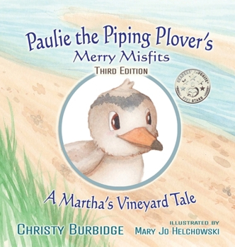 Hardcover Paulie the Piping Plover's Merry Misfits Book