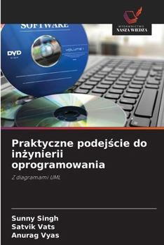 Praktyczne podejscie do inzynierii oprogramowania (Polish Edition)