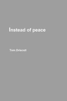 Paperback Instead of peace Book