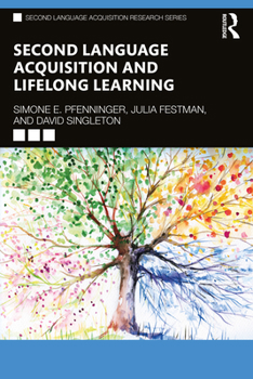 Paperback Second Language Acquisition and Lifelong Learning Book