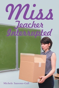 Paperback Miss: Teacher Interrupted Book