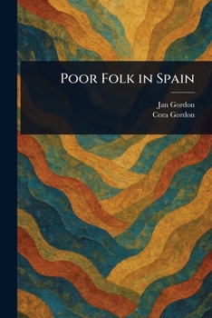 Paperback Poor Folk in Spain Book