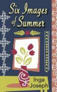 Paperback Six Images of Summer Book