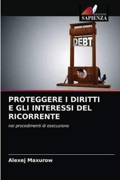 Paperback Proteggere I Diritti E Gli Interessi del Ricorrente [Italian] Book