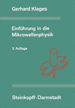 Paperback Einführung in Die Mikrowellenphysik [German] Book