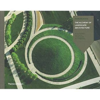 Hardcover Hargreaves: The Alchemy of Landscape Architecture. Contributions by George Hargreaves ... [Et Al.] Book