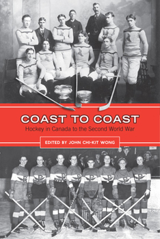 Paperback Coast to Coast: Hockey in Canada to the Second World War Book