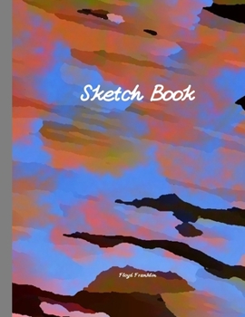 Sketch Book : Blank Paper Drawing and Writing Notebook