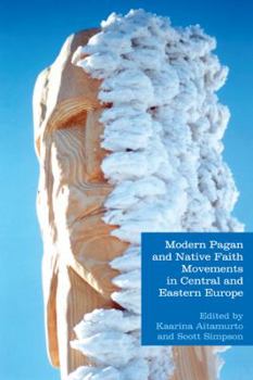 Hardcover Modern Pagan and Native Faith Movements in Central and Eastern Europe Book
