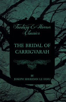 Paperback The Bridal of Carrigvarah Book