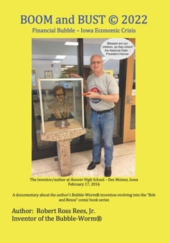 Paperback BOOM and BUST (c) 2022: Financial Bubble - Iowa Economic Crisis Book