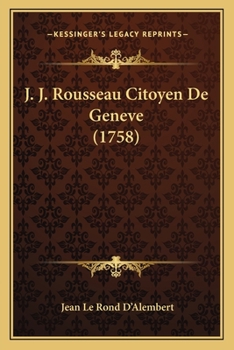 Paperback J. J. Rousseau Citoyen De Geneve (1758) [French] Book