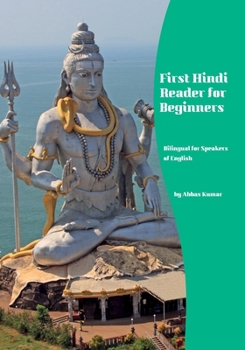 Paperback First Hindi Reader for Beginners: Bilingual for Speakers of English Book