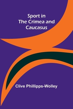 Paperback Sport in the Crimea and Caucasus Book