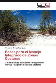 Paperback Bases Para El Manejo Integrado de Zonas Costeras [Spanish] Book