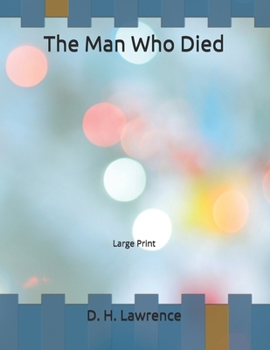 The Man Who Died: Large Print