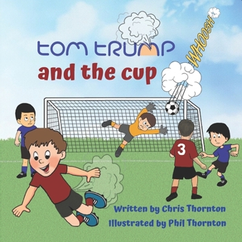 Paperback Tom Trump & The Cup Book