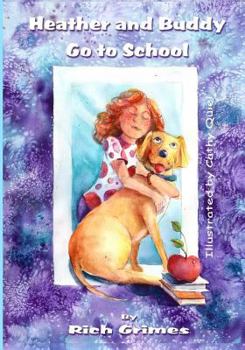 Paperback Heather and Buddy Go to School Book