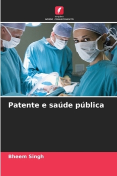 Paperback Patente e saúde pública [Portuguese] Book