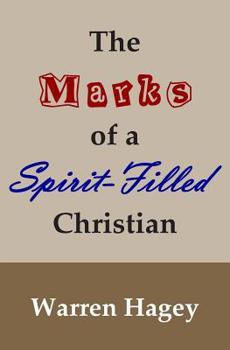 Paperback The Marks of a Spirit-Filled Christian Book