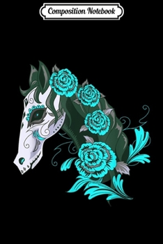 Composition Notebook: Turquoise Rose Sugar Skull Horse  Journal/Notebook Blank Lined Ruled 6x9 100 Pages