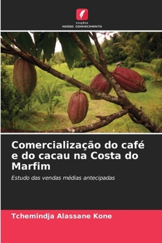 Paperback Comercialização do café e do cacau na Costa do Marfim [Portuguese] Book