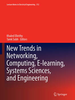 Paperback New Trends in Networking, Computing, E-Learning, Systems Sciences, and Engineering Book