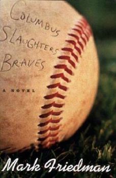 Hardcover Columbus Slaughters Braves Book