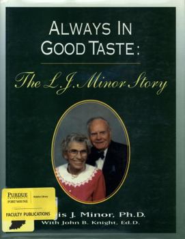 Hardcover Always in Good Taste: The L. J. Minor Story Book