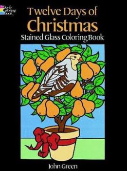 Paperback Twelve Days of Christmas Stained Glass Coloring Book
