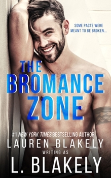 Paperback The Bromance Zone: A Friends to Lovers MM Standalone Book