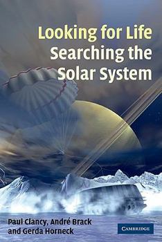 Paperback Looking for Life, Searching the Solar System Book
