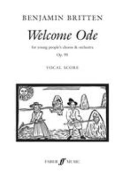 Paperback Welcome Ode: Vocal Score Book
