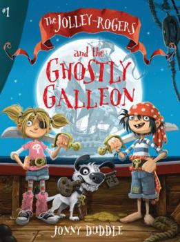 Paperback The Jolley-Rogers and the Ghostly Galleon Book