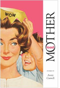Hardcover Motherload Book