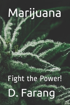 Paperback Marijuana: Fight the Power! Book