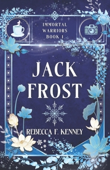 Paperback Jack Frost: An Immortal Warriors Romance Book