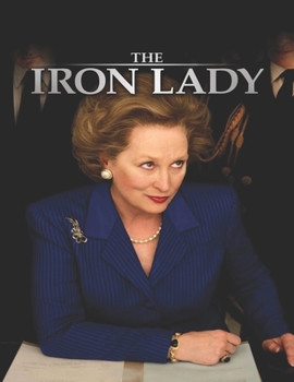Paperback The Iron Lady: Screenplay Book
