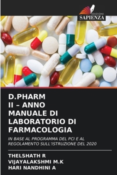 D.Pharm II - Anno Manuale Di Laboratorio Di Farmacologia (Italian Edition)