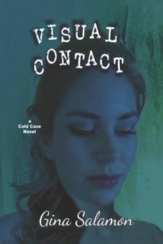 Paperback Visual Contact: A Cold Case Novel Book