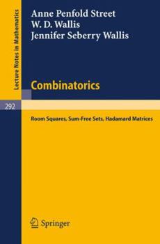 Paperback Combinatorics: Room Squares, Sum-Free Sets, Hadamard Matrices Book