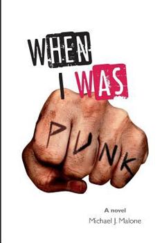 Paperback When I Was Punk Book