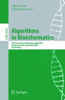 Paperback Algorithms in Bioinformatics: 4th International Workshop, Wabi 2004, Bergen, Norway, September 17-21, 2004, Proceedings Book