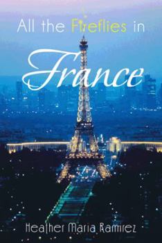 Paperback All the Fireflies in France Book